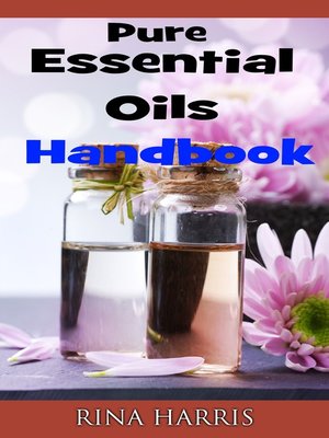 cover image of Pure Essential Oils Handbook